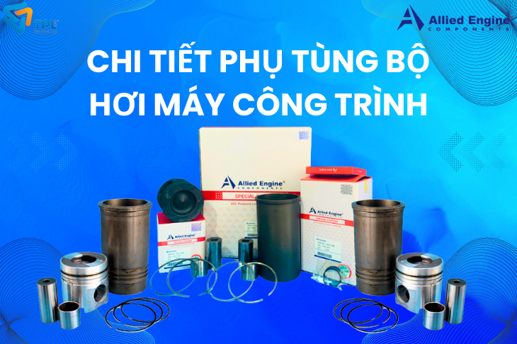 CHI TIẾT PHỤ TÙNG BỘ HƠI MÁY CÔNG TRÌNH