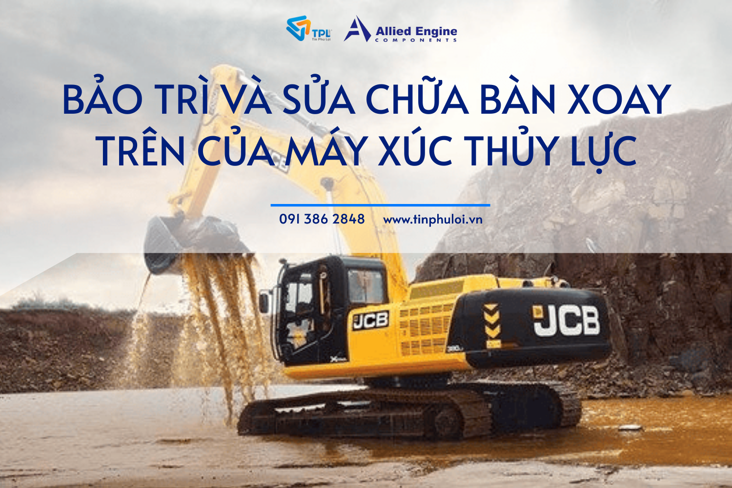 BẢO TRÌ VÀ SỬA CHỮA BÀN XOAY TRÊN CỦA MÁY XÚC THỦY LỰC