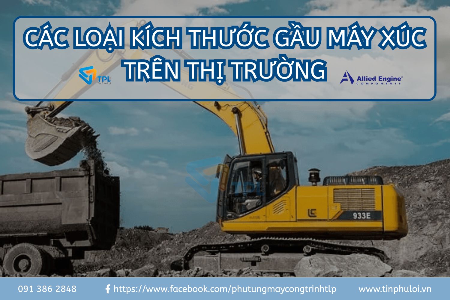 CÁC LOẠI KÍCH THƯỚC GẦU MÁY XÚC TRÊN THỊ TRƯỜNG