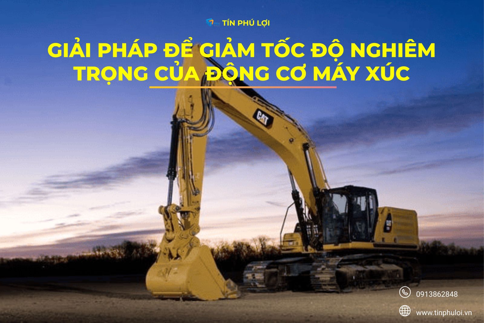 GIẢI PHÁP ĐỂ GIẢM TỐC ĐỘ NGHIÊM TRỌNG CỦA ĐỘNG CƠ MÁY XÚC