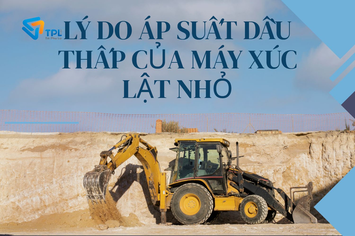 LÝ DO ÁP SUẤT DẦU THẤP CỦA MÁY XÚC LẬT NHỎ