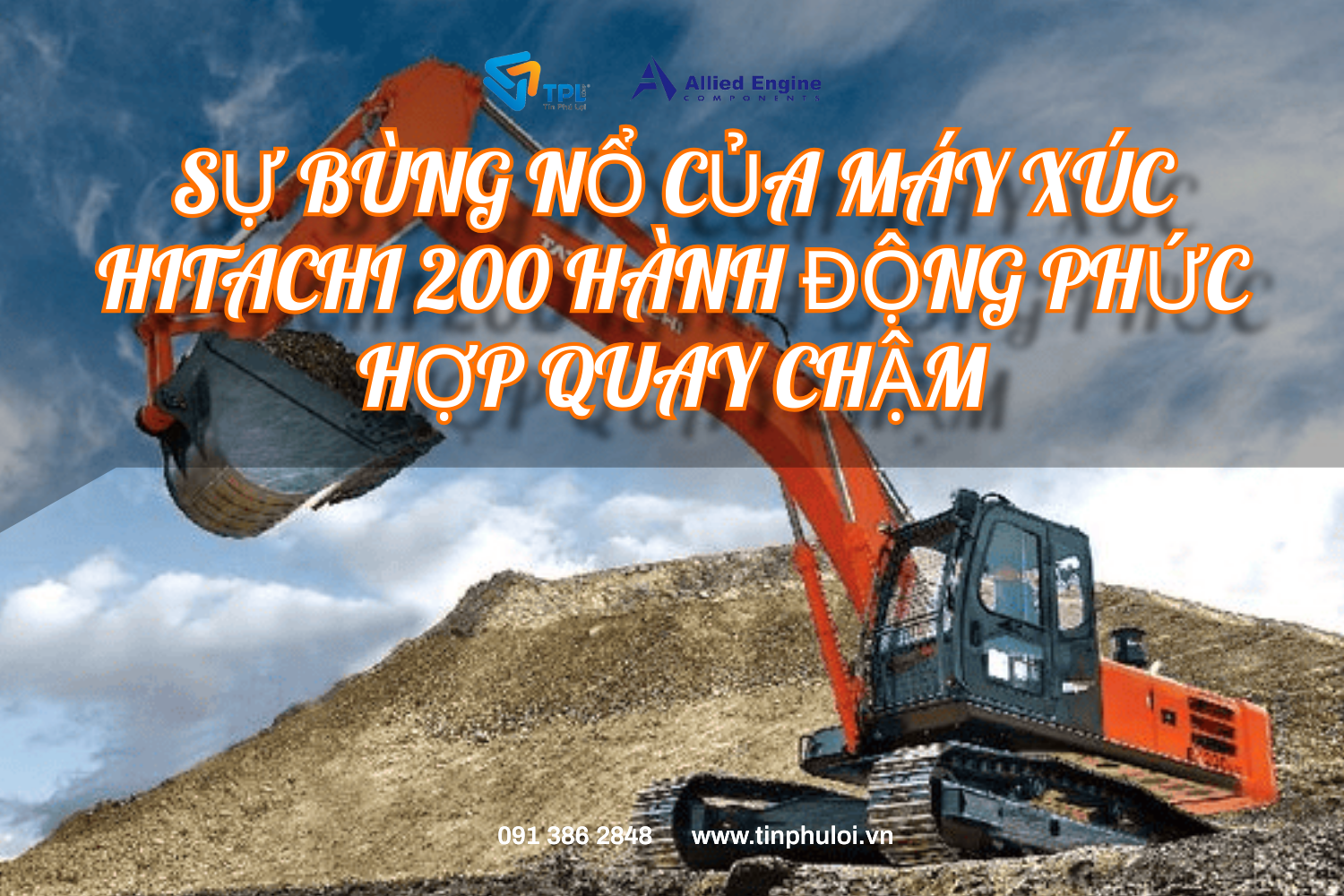 SỰ BÙNG NỔ CỦA MÁY XÚC HITACHI 200 HÀNH ĐỘNG PHỨC HỢP QUAY CHẬM