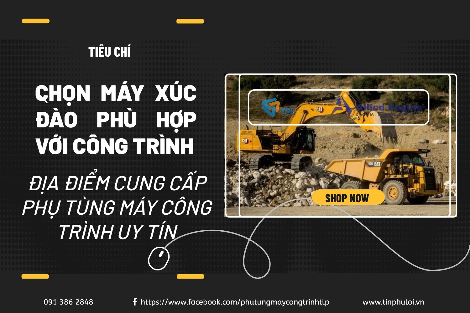 CÁC TIÊU CHÍ CHỌN MÁY XÚC ĐÀO PHÙ HỢP VỚI CÔNG TRÌNH VÀ ĐỊA ĐIỂM CUNG CẤP PHỤ TÙNG MÁY CÔNG TRÌNH UY TÍN